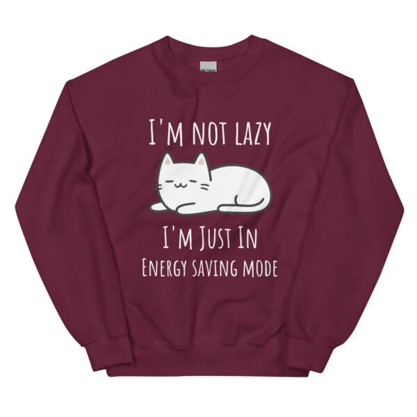 "I'm Not Lazy" Cat Sweatshirt – Unisex - Image 6