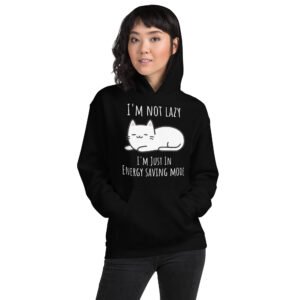 "I'm Not Lazy" Cat Hoodie – Unisex