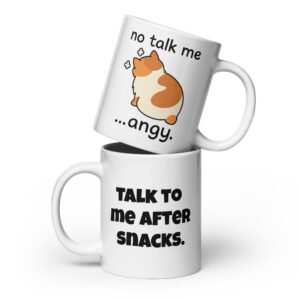 No Talk Me... Angy Cat Mug – Talk to Me After Snacks Edition