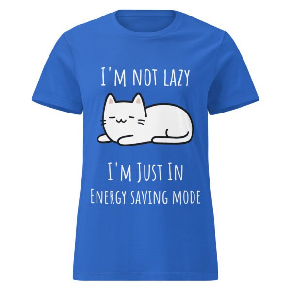 "I'm Not Lazy" Cat Tee – Women's Fitted - Image 4